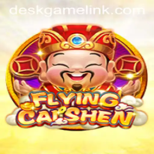 Exploring the Exciting World of FlyingCaiShen: A DeskGame Adventure