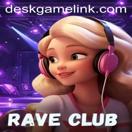 Discover the Excitement of RaveClub: The Ultimate DeskGame Experience