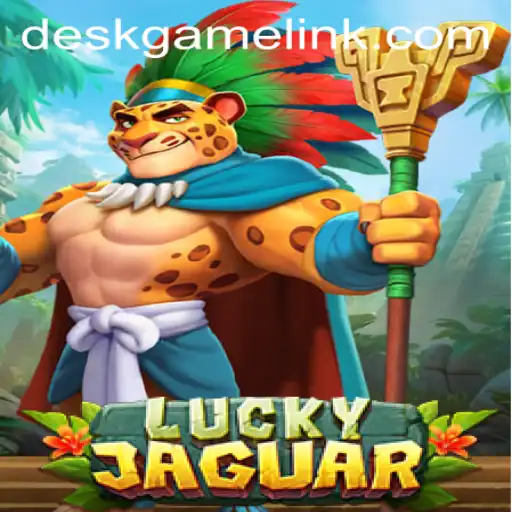 LuckyJaguar: The Thrilling DeskGame Taking the World by Storm